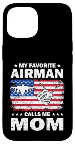 My Favorite Airman Calls Me Mom USAF Flag US Air Force Case for iPhone 15