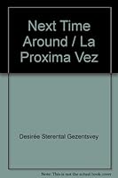 Next Time Around / La Proxima Vez 1877448052 Book Cover