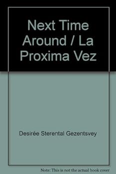 Paperback Next Time Around / La Proxima Vez Book