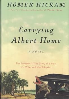 Carrying Albert Home: The Somewhat True Story of a Woman, a Husband, and her Alligator