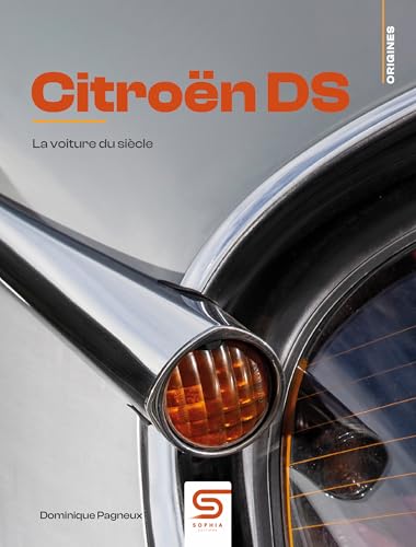 Citroën DS: La voiture du siècle
