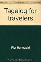 Tagalog for travelers 9710834681 Book Cover