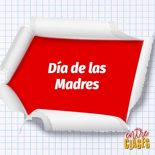 D&iacute;a de las Madres