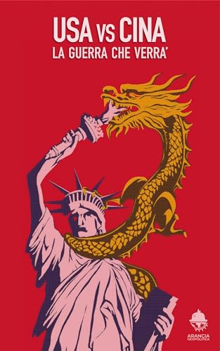  USA vs CINA : La guerra che verrà