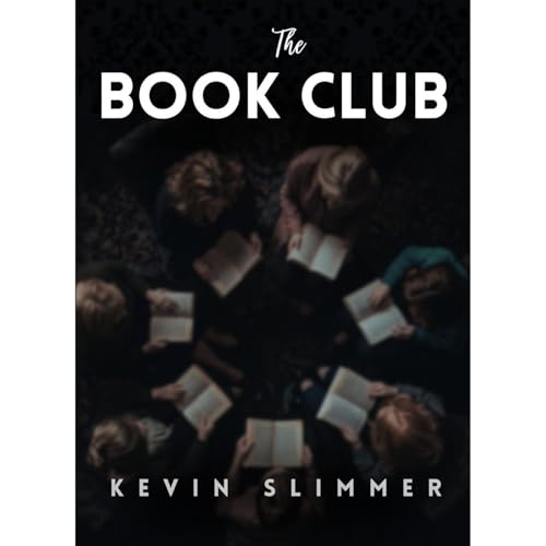 The Book Club Audiobook By Kevin Slimmer cover art