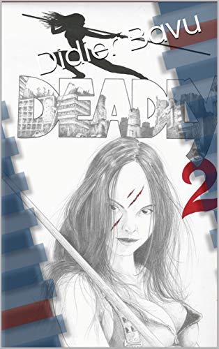 Télécharger Deadly 2 Gratuit