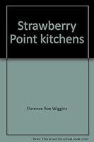 Strawberry Point Kitchens B0006CKH2I Book Cover