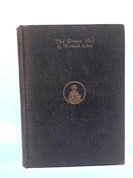 The Acting Version of The Green Hat: A Romance