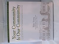 Your Community Is Our Community the First Thirty-five Years of the Independent Bankers Association of Texas B0033950GY Book Cover