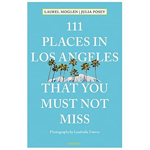 111 Places in Los Angeles That You Must Not Miss (111 Places in .... That You Must Not Miss) Cover