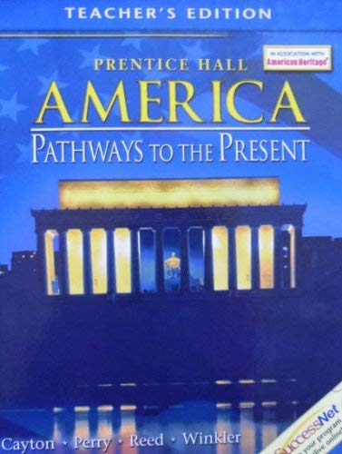 Prentice Hall America S Pathways To Present Teacher Edition 2003 Isbn 0130629189: Cayton ...