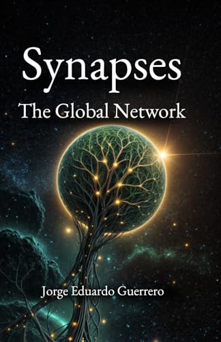  Synapses: The Global Network (English Edition)