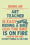 Photo Gallery art teacher notebook - being an art teacher is easy - art teachers: personalized lined journal with blank pages - funny gifts for graduation ideas, ... and gag gifts for dad, mom, men, and women Photo Gallery art teacher notebook - being an art teacher is easy - art teachers: personalized lined journal with blank pages - funny gifts for graduation ideas, ... and gag gifts for dad, mom, men, and women