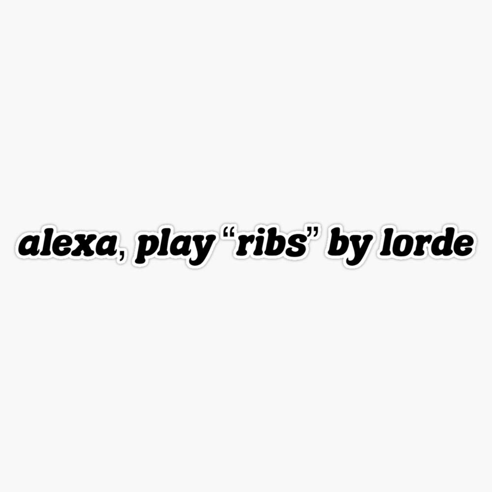 Lorde Ribs Quotes