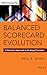 Balanced Scorecard Evolution: A Dynamic Approach to Strategy Execution (Wiley Corporate F&A)