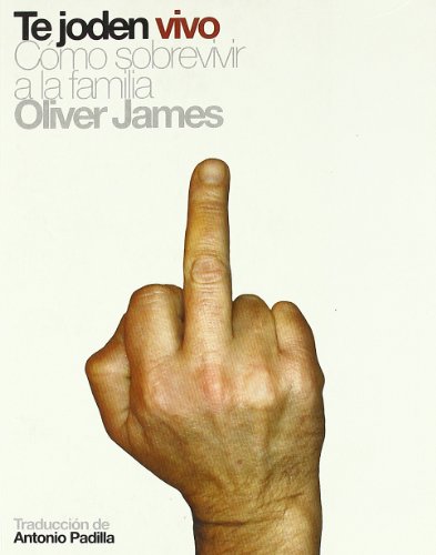 Te joden vivo: Cómo sobrevivir a la familia (PoliRitmos)