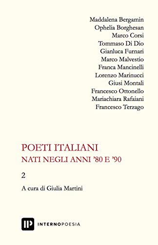 Poeti italiani nati negli anni '80 e '90 (Vol. 2