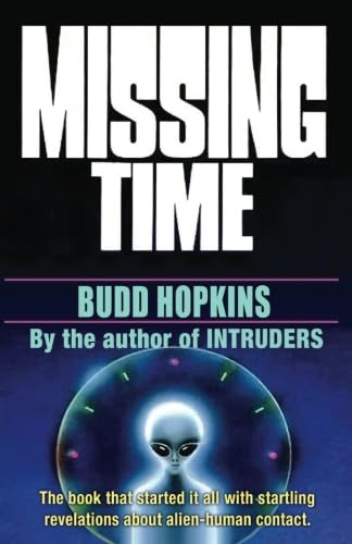 Missing Time: Startling Revelations About Alien-Human Contact