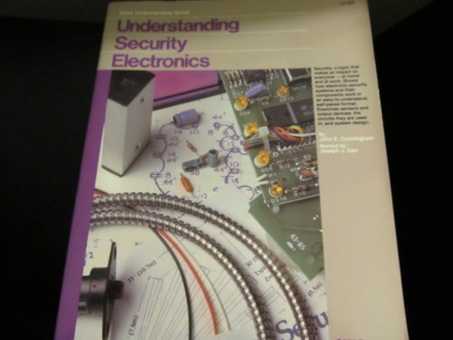 Understanding Security Electronics (Sams Unders... 0672270692 Book Cover