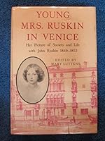 Young Mrs. Ruskin In Venice: Her Picture of Society and Life with John Ruskin B000OL85QQ Book Cover