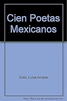 Cien Poetas Mexicanos 968151095X Book Cover