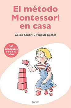 Paperback El método Montessori en casa: 200 actividades de 0 a 12 años Book