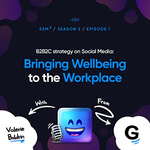 B2B2C strategy on Social Media: Bringing Wellbeing to the Workplace - with Valerie Boldrin from Gympass