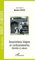 Associations laïques et confessionnelles: Identités et valeurs (Débats Jeunesses) (French Edition) 2296002668 Book Cover