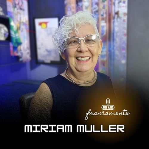 #770 - Miriam Muller | Mulheres na Constru&ccedil;&atilde;o Civil