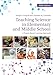 Teaching Science in Elementary and Middle School (Teaching and Learning in Science Series)