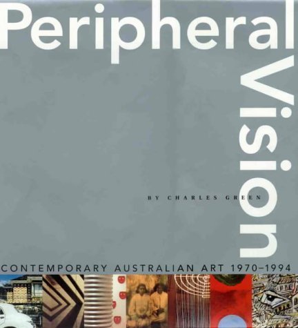 Art Australien Contemporain 1970-1994 livre Peripheral Vision