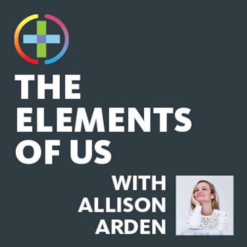 The Elements of Us&trade; with Allison Arden cover art