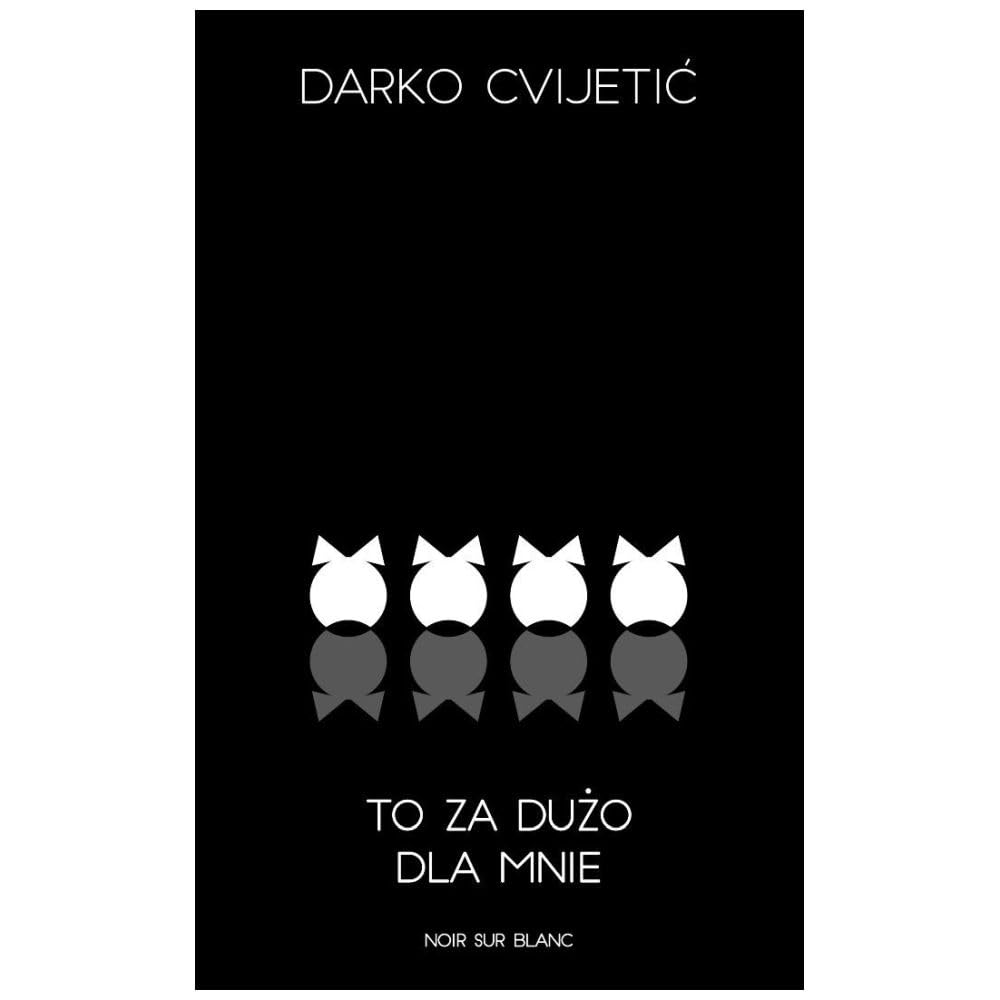 To za dużo dla mnie