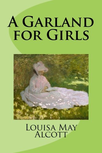 A Garland for Girls 1490375899 Book Cover