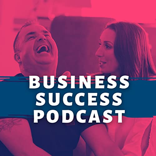 The Kelly Lundberg Episode - Business Success Podcast with Leanne & Graeme Carling