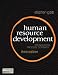 Human Resource Development: Foundations, Process, Context