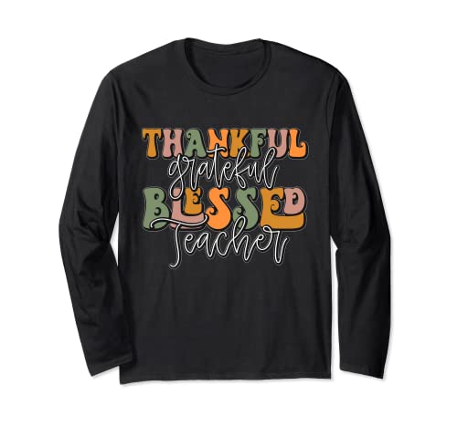 Groovy Thanksgiving Thankful Grateful Blessed Teacher Manga Larga