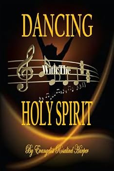Paperback Dancing With The Holy Spirit Book