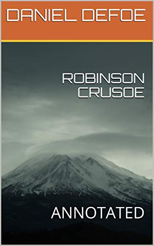 Télécharger ROBINSON CRUSOE: ANNOTATED (English Edition) Livre PDF Gratuit