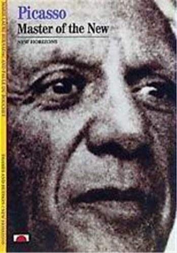 Picasso: Master of the New (New Horizons)