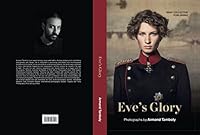 Eve's Glory: Glory from the past, pride from the present 1914569199 Book Cover