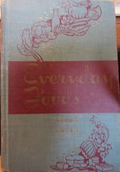 Hardcover Everyday Foods by Harris, Jessie W. ; Elisabeth Lacey Speer Book