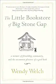 The Little Bookstore of Big Stone Gap: A Memoir of Friendship, Community, and the Uncommon Pleasure of a Good Book book cover