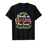 dimelo en español por favor insegnante di spagnolo bilingue maglietta