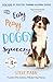 Produktbild Easy Peasy Doggy Squeezy: Even more of your dog training dilemmas solved!