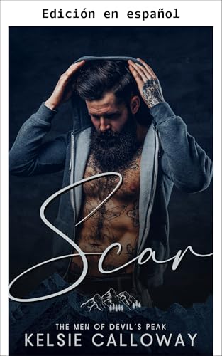 Scar (Libro 3 de la serie Los Hombres del Pico del Diablo)