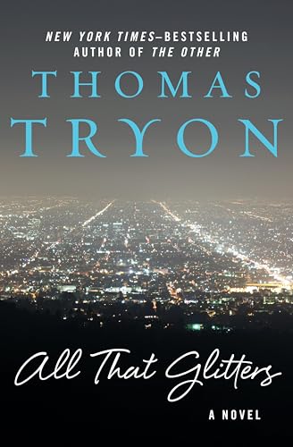 All That Glitters: A Novel
