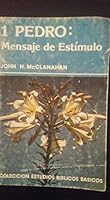 I Pedro: Mensaje De Estimulo B003J5JD74 Book Cover