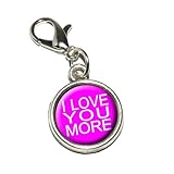 Graphics and More I Love You More on Hot Pink Antiqued Bracelet Pendant Zipper Pull Charm with Lobster Clasp
