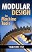 Modular Design for Machine Tools
